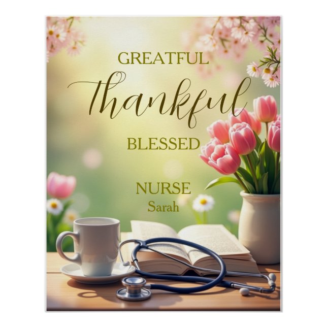 Grateful Thankful Blessed Nurse Personalized Poster (Front)
