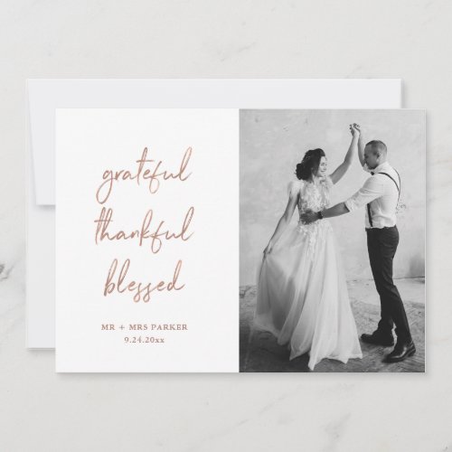 Grateful Thankful Blessed  Rose Gold Script Photo Thank You Card