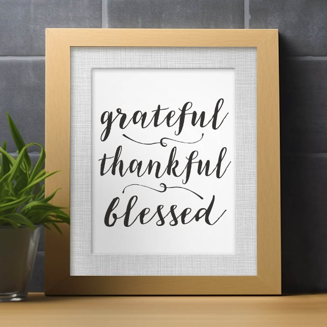 Grateful Thankful Blessed Rustic Script Photo Print (Small poster)