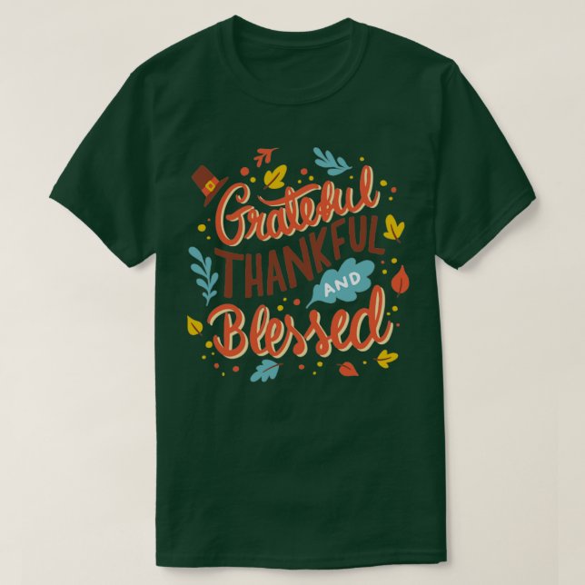 Grateful Thankful Blessed T-Shirt (Design Front)