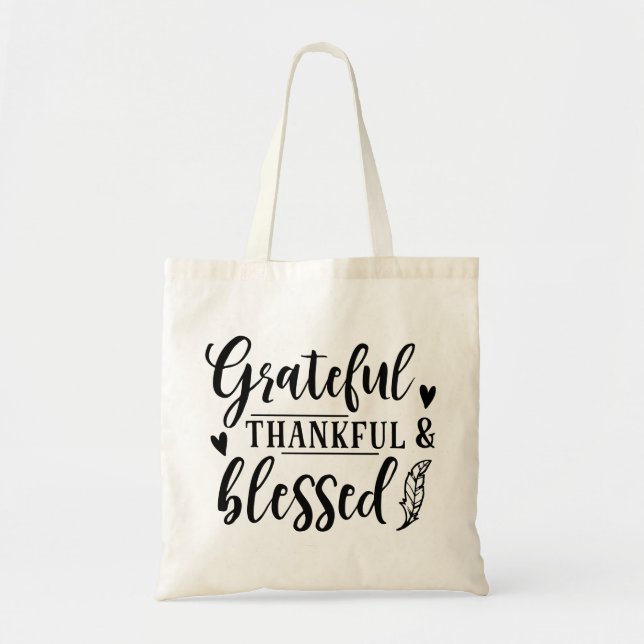 Grateful Thankful & Blessed Tote Bag (Front)
