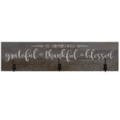 Grateful, Thankful & Blessed Wood Coat Rack (Front)