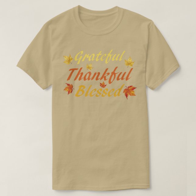 Grateful Thankful BlessedThanksgiving Fall Celebra T-Shirt (Design Front)