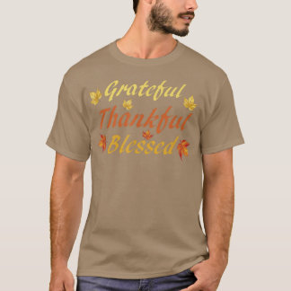 Grateful Thankful BlessedThanksgiving Fall Celebra T-Shirt
