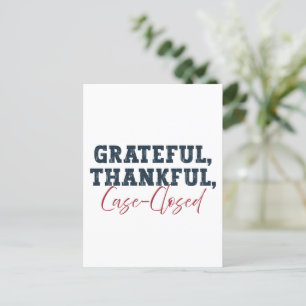 Grateful Thankful Case Closed- Lawyer Thanksgiving Postcard
