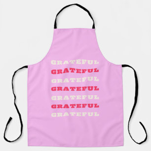 Grateful, Thankful, Gratitude Quote, Pink, Holiday Apron