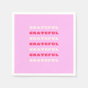 Grateful, Thankful, Gratitude Quote, Pink, Holiday Napkins