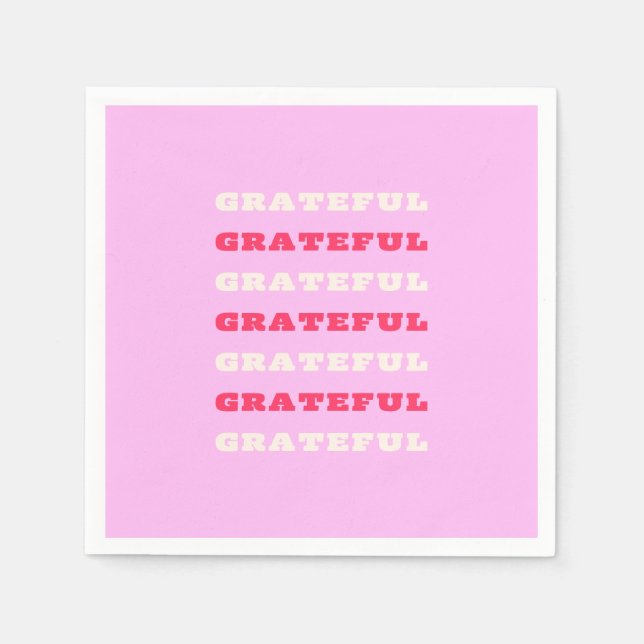 Grateful, Thankful, Gratitude Quote, Pink, Holiday Napkins (Front)