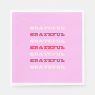 Grateful, Thankful, Gratitude Quote, Pink, Holiday Napkins
