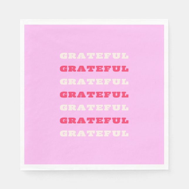 Grateful, Thankful, Gratitude Quote, Pink, Holiday Napkins (Front)