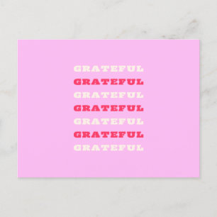 Grateful, Thankful, Gratitude Quote, Pink, Holiday Postcard