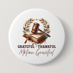 Grateful Thankful Motion Granted - Lawyer Quote Button
