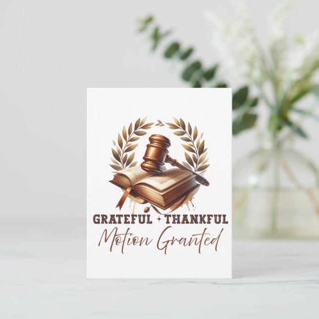 Grateful Thankful Motion Granted - Lawyer Quote Postcard (Standing Front)