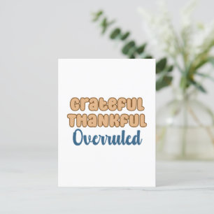 Grateful Thankful Overruled Lawyer Quote Postcard