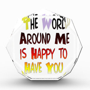 Grateful to Have You In My World with gratitude Award