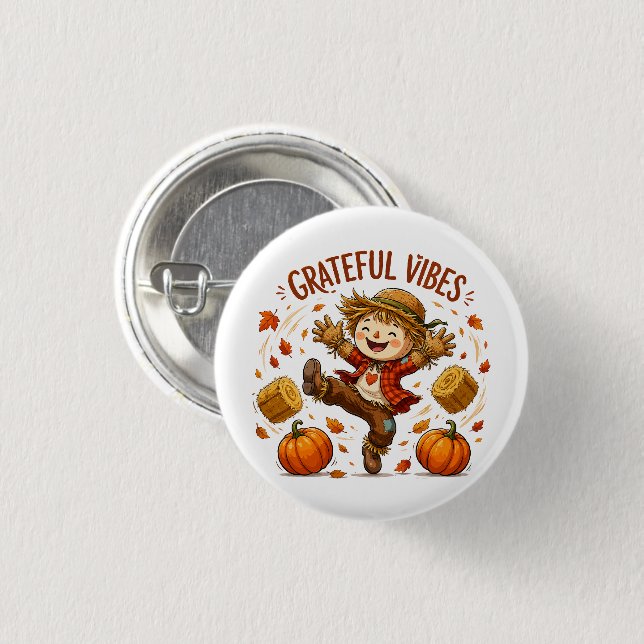 Grateful Vibes Scarecrow Autumn Button (Front & Back)