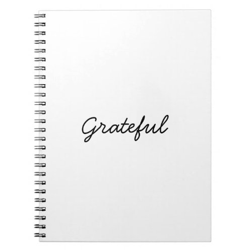 Grateful white custom script minimalist gratitude notebook