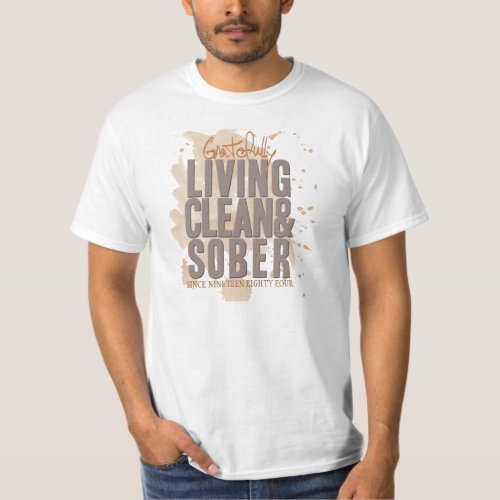 Gratefully Living Clean  Sober Customizable T_Shirt