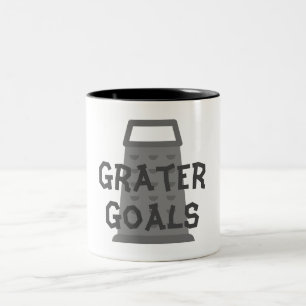 Grater Goals Coffee Mug