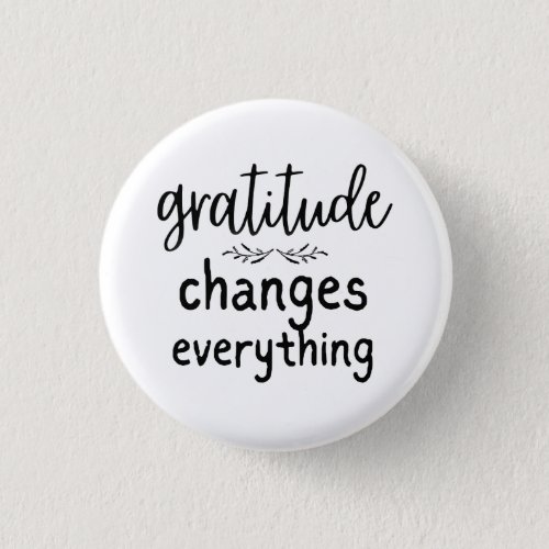 Gratitude Changes Everything Button