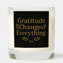 Gratitude Changes Everything Candle