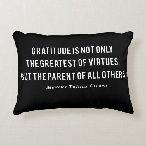 Gratitude Cicero Quote Accent Pillow