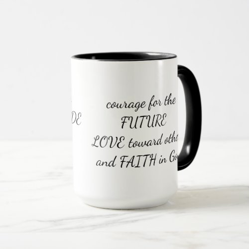 Gratitude Courage Love and Faith Mug