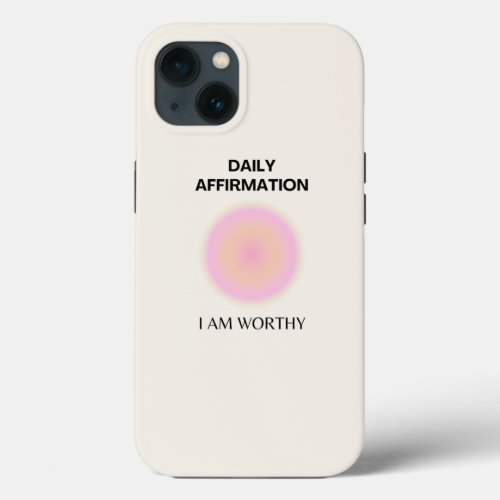 Gratitude Daily Affirmation Positive Spiritual iPhone 13 Case