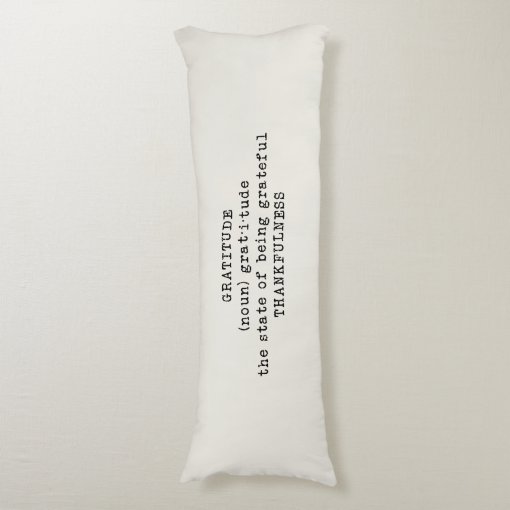 Gratitude Definition Accent Body Pillow Zazzle