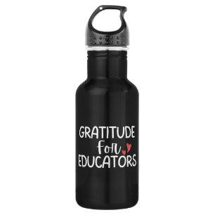 'Gratitude For Educators' Teacher Thank You Gift Stainless Steel Water Bottle