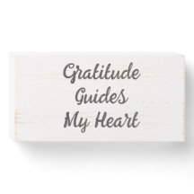 Gratitude Guides My Heart