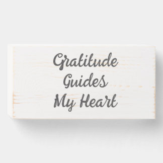 Gratitude Guides My Heart Wooden Box Sign