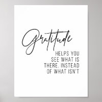 Gratitude Helps You See What Is There...