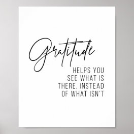 Gratitude Helps You See What Is There... Poster