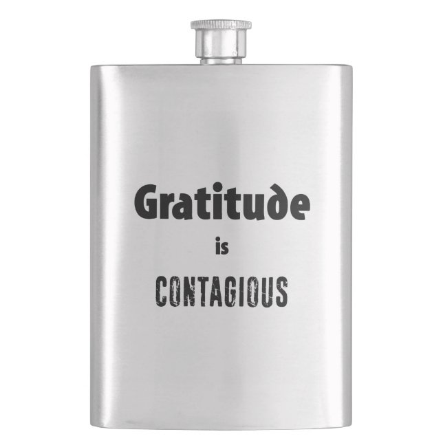 Gratitude Is Contagious Flask (Front)