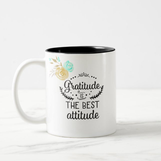 Gratitude is the Best Attitude Two-Tone Coffee Mug (Left)
