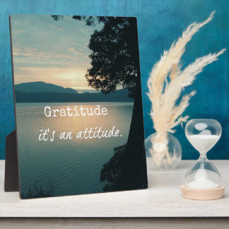 Gratitude: It's an Attitude Quote Plaque