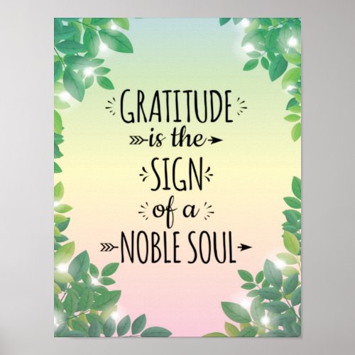 Gratitude  Noble Soul _  Inspirational Home Poster