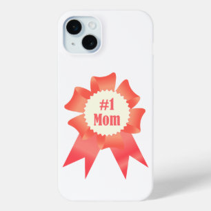 Gratitude Number One Mom winner award ribbon iPhone 15 Plus Case