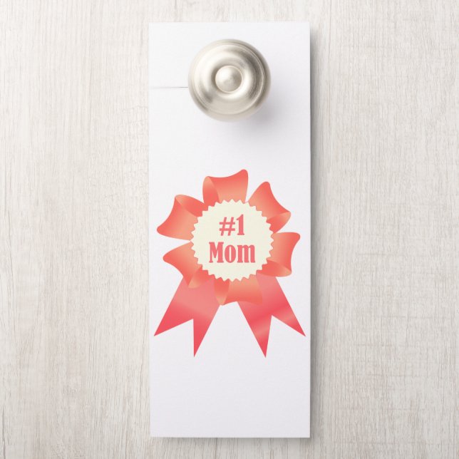 Gratitude Number One Mom winner award ribbon Door Hanger (On Knob)