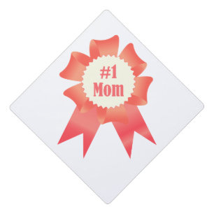 Gratitude Number One Mom winner award ribbon Graduation Cap Topper