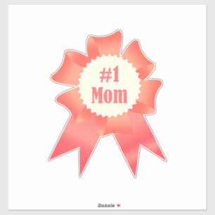 Gratitude Number One Mom winner award ribbon Sticker