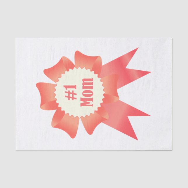 Gratitude Number One Mom winner award ribbon Tissue Paper (Front)