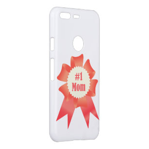 Gratitude Number One Mom winner award ribbon Uncommon Google Pixel Case