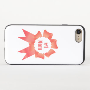 Gratitude Number One Mom winner award ribbon iPhone 8/7 Slider Case