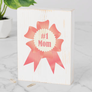Gratitude Number One Mom winner award ribbon Wooden Box Sign