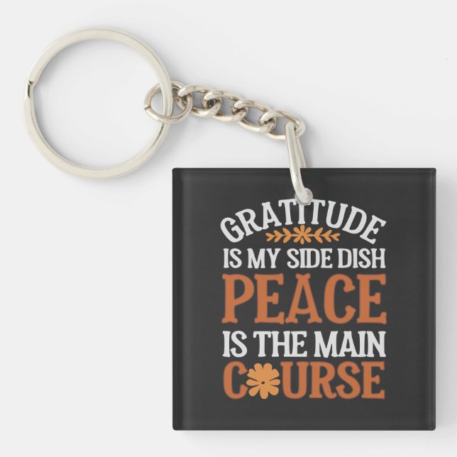 Gratitude & Peace Keychain - Customizable (Front)