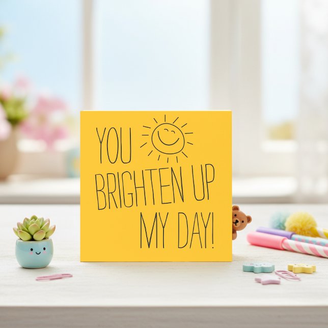 Gratitude Post Its - You Brighten Up My Day Post-it Notes (You brighten up my day sticky notes.)