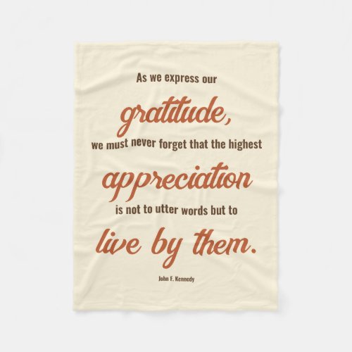 Gratitude Quote by President John F Kennedy Fleece Blanket