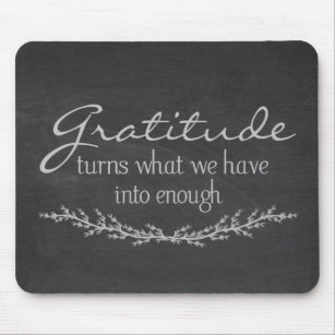 Gratitude Quote on Black Chalkboard Mouse Pad